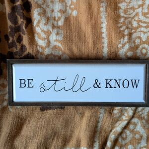 Be Still & Know Framed Wall Sign - White and Brown